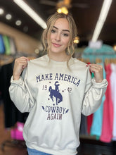Load image into Gallery viewer, Make America Cowboy Again Sweatshirt