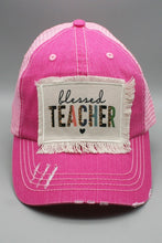 Load image into Gallery viewer, Blessed Teacher Patch Hat