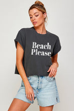 Load image into Gallery viewer, BEACH PLEASE Graphic Print Women Top