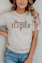 Load image into Gallery viewer, Blessed Teacher Graphic Tee