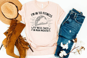 I'm into Fitness Fit'ness taco In mah Mouth l Mom