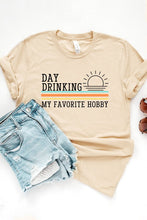 Load image into Gallery viewer, Day Drinking Tee